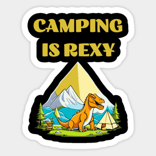 Camping is Rexy Dino Sticker